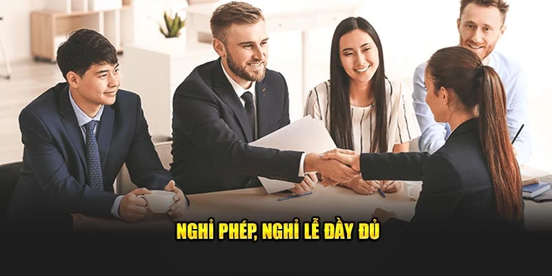 Nghỉ phép, nghỉ lễ đầy đủ